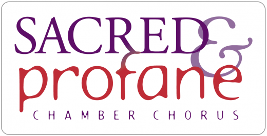 Sacred and Profane Chamber Chorus